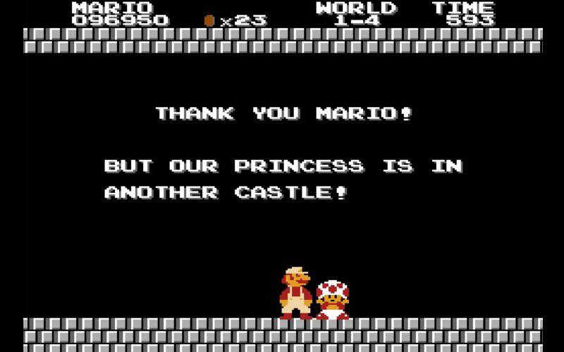 Thank you Mario, but our Princess is in another Castle!